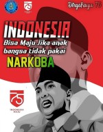 Indonesia Bisa Maju Jika Anak Bangsa Tidak Pakai Narkoba