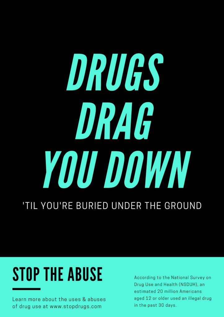 Drugs Drag You Down