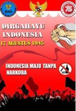 Dirgahayu Indonesia 17 Agustus 1945, Indonesia Maju Tanpa Narkoba