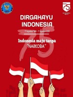 Dirgahayu Indonesia, Indonesia Maju Tanpa Narkoba