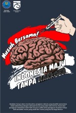 Narkoba Musuh Bersama! Indonesia Maju Tanpa Narkoba