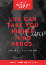 LIFE CAN TAKE YOU HIGHER THAN DRUGS